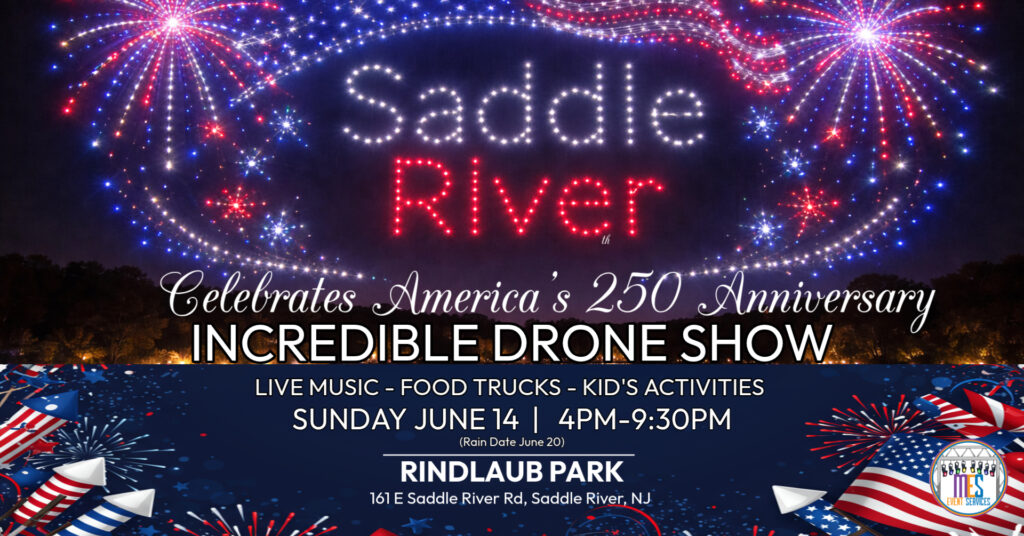 Saddle River Celebrates America\'s 250th Anniversary - DRONE SHOW